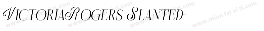 VictoriaRogers Slanted字体转换